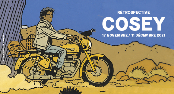 Rétrospective Cosey, du 17 novembre au 11 décembre 2021 à la galerie Daniel Maghen